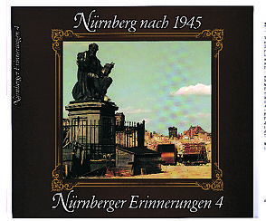 Nürnberg nach 1945 von D'Addario,  Ray, Grete,  Heinz, Liska,  Hans