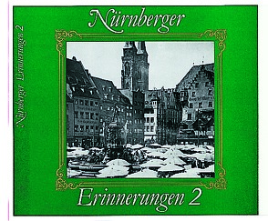 Nürnberger Erinnerungen 2 von Hofmann Verlag