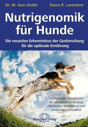 Nutrigenomik für Hunde von Dodds Jean /Laverdure Diana.R