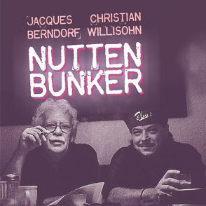 Nuttenbunker von Berndorf,  Jacques, Willisohn,  Christian