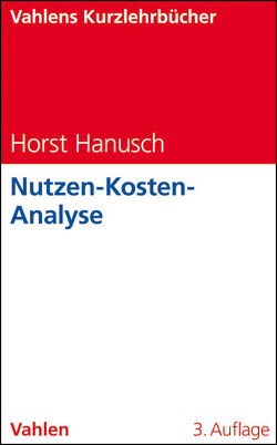 Nutzen-Kosten-Analyse von Hanusch,  Horst, Ilg,  Gerhard, Jung,  Matthias