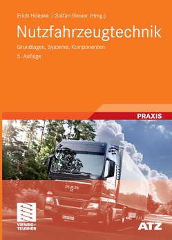 Nutzfahrzeugtechnik von Appel,  Wolfgang, Brähler,  Hermann, Breuer,  Stefan, Dahlhaus,  Ulrich, Esch,  Thomas, Hoepke,  Erich, Kopp,  Stephan, Rhein,  Bernd