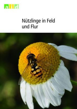 Nützlinge in Feld und Flur von Freier, Friedrich,  Britta, Kühne,  Stefan