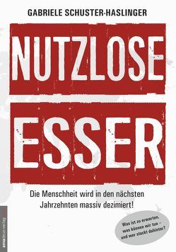 Nutzlose Esser von Schuster-Haslinger,  Gabriele, van Helsing,  Jan