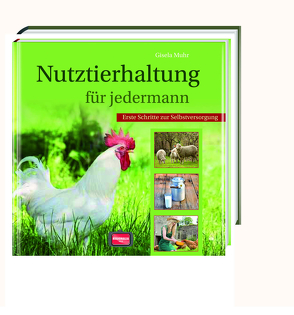 Nutztierhaltung für jedermann von Muhr,  Gisela