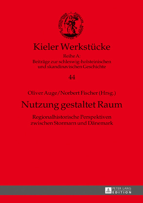 Nutzung gestaltet Raum von Auge,  Oliver, Fischer,  Norbert