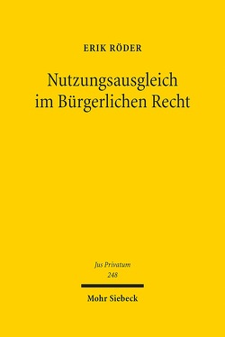 Nutzungsausgleich im Bürgerlichen Recht von Röder,  Erik