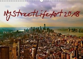 NYStreetLifeArt (Wandkalender 2018 DIN A3 quer) von Dorn,  Markus