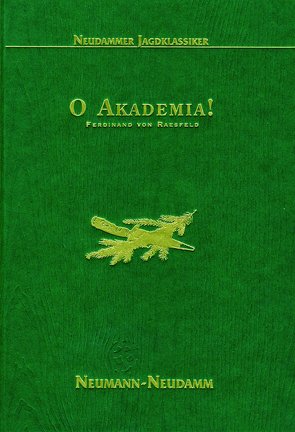 O Akademia! von Raesfeld,  Ferdinand von