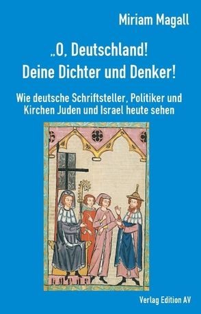 „O Deutschland, deine Dichter und Denker!“ von Magall,  Miriam