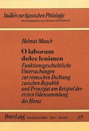 O laborum dulce lenimen von Mauch,  Helmut