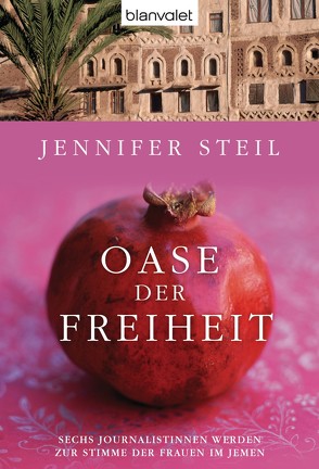 Oase der Freiheit von Peschel,  Elfriede, Steil,  Jennifer