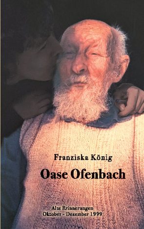 Oase Ofenbach von König,  Franziska