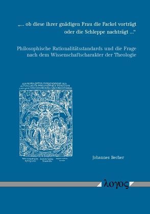 „…ob diese ihrer gnädigen Frau die Fackel vorträgt oder die Schleppe nachträgt….“ von Becher,  Johannes