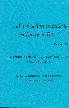 „…ob ich schon wanderte im finstern Tal….“ von Fritsch,  Reinhold