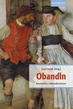 Obandln von Fendl,  Josef