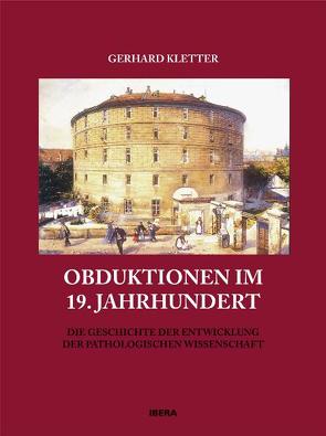 Obduktionen im 19.Jahrhundert von Kletter,  Gerhard