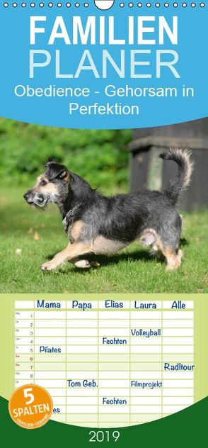 Obedience – Gehorsam in Perfektion – Familienplaner hoch (Wandkalender 2019 <strong>21 cm x 45 cm</strong> hoch) von Spona,  Helma