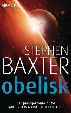 Obelisk von Baxter,  Stephen, Robert,  Peter