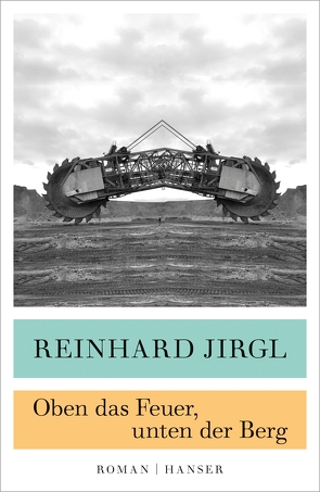 Oben das Feuer, unten der Berg von Jirgl,  Reinhard