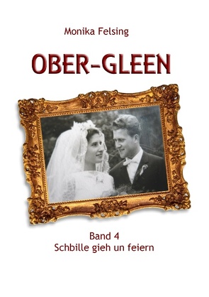 Ober-Gleen von Felsing,  Monika