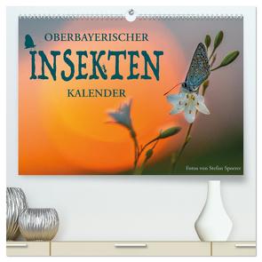 Oberbayerischer Insekten Kalender (hochwertiger Premium Wandkalender 2024 DIN A2 quer), Kunstdruck in Hochglanz von Spörrer,  Stefan