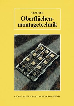 Oberflächenmontagetechnik von Keller,  Gustl