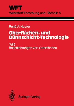 Oberflächen- und Dünnschicht-Technologie von Haefer,  Rene A.