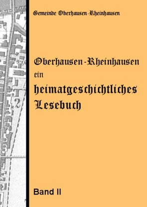 Oberhausen-Rheinhausen – ein heimatgeschichtliches Lesebuch von Büchner,  Martin, Rothmaier,  Josef