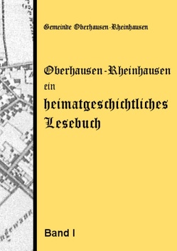 Oberhausen-Rheinhausen – ein heimatgeschichtliches Lesebuch von Büchner,  Martin, Rothmaier,  Josef