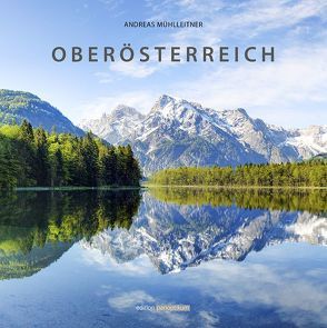 Oberösterreich von Mühlleitner,  Andreas