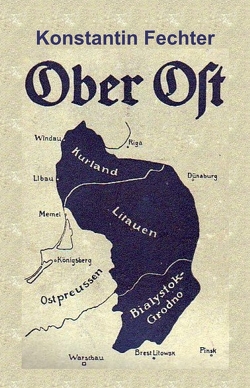 OberOst von Fechter,  Konstantin