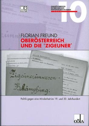 Oberösterreich und die Zigeuner von Freund,  Florian, Laher,  Ludwig, Martl,  Gitta