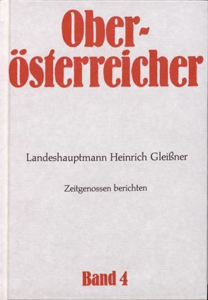 Oberösterreicher. Lebensbilder zur Geschichte Oberösterreichs / Oberösterreicher. Lebensbilder zur Geschichte Oberösterreichs von Forstner,  Heribert, Fosen,  Gottfried, Wenzl,  Erwin