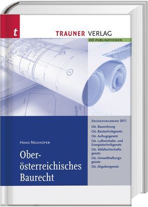 Oberösterreichisches Baurecht von Neuhofer,  Hans