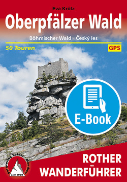 Oberpfälzer Wald (E-Book) von Krötz,  Eva