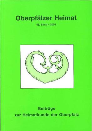 Oberpfälzer Heimat 2004 von Busl,  Adalbert, Eimer,  Josef, Jacob,  Rolf, Knedlik,  Manfred, Schmidbauer,  Georg, Vorsatz,  Petra