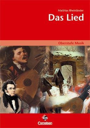 Oberstufe Musik -Das Lied (Media-Paket best. aus Schülerband mit CD) von Rheinländer,  Matthias