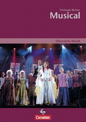 Oberstufe Musik – Musical (Schülerband) von Richter,  Christoph