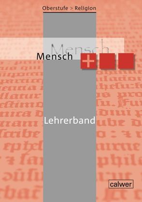 Oberstufe Religion – Mensch plus von Jäcklin,  Christian, Rupp,  Hartmut