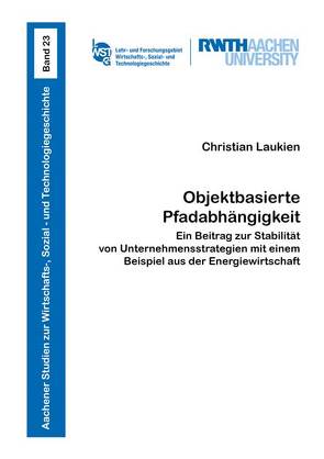 Objektbasierte Pfadabhängigkeit von Laukien,  Christian