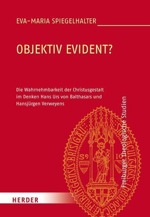 Objektiv evident? von Spiegelhalter,  Eva-Maria