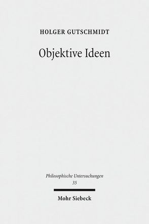 Objektive Ideen von Gutschmidt,  Holger