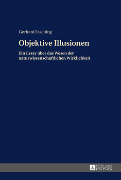 Objektive Illusionen von Fasching,  Gerhard