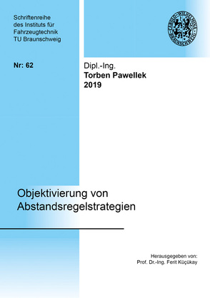 Objektivierung von Abstandsregelstrategien von Pawellek,  Torben