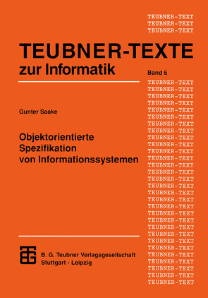 Objektorientierte Spezifikation von Informationssystemen von Saake,  Gunter