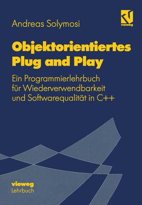 Objektorientiertes Plug and Play von Solymosi,  Andreas