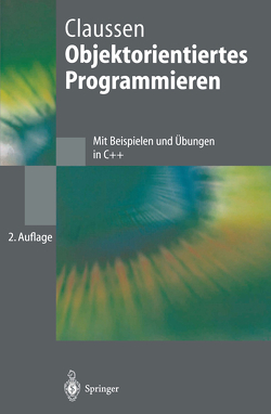 Objektorientiertes Programmieren von Claussen,  Ute