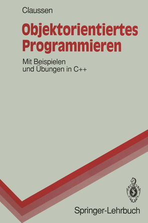 Objektorientiertes Programmieren von Claussen,  Ute