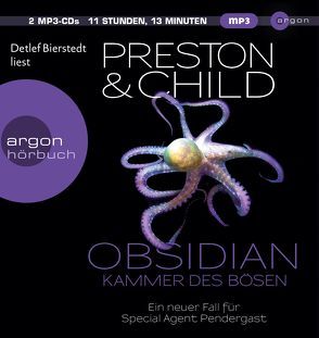 Obsidian – Kammer des Bösen von Benthack,  Michael, Bierstedt,  Detlef, Child,  Lincoln, Preston,  Douglas